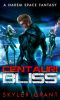 [Centauri Bliss 01] • Centauri Bliss · A Harem Space Fantasy